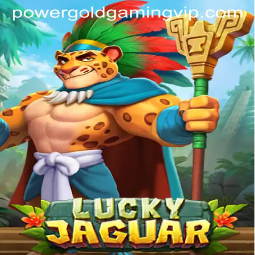 Experience the Thrill of LuckyJaguar by Power Gold Gaming
