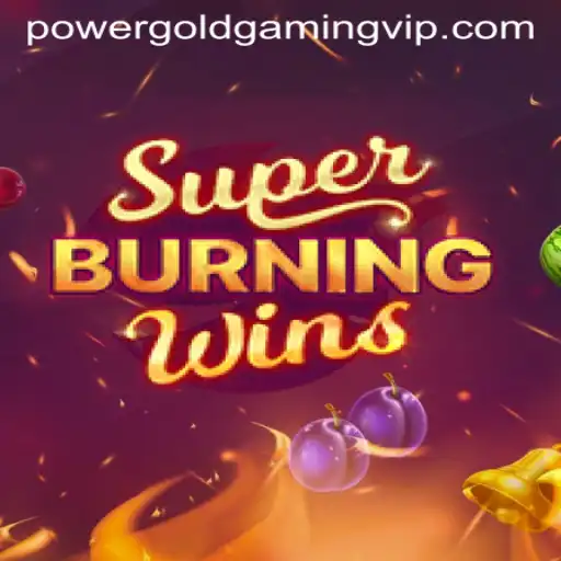 Exploring the Exciting World of SuperBurningWins by POWER GOLD GAMING